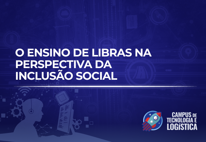 O Ensino de Libras na Perspectiva da Efetiva Inclusão 