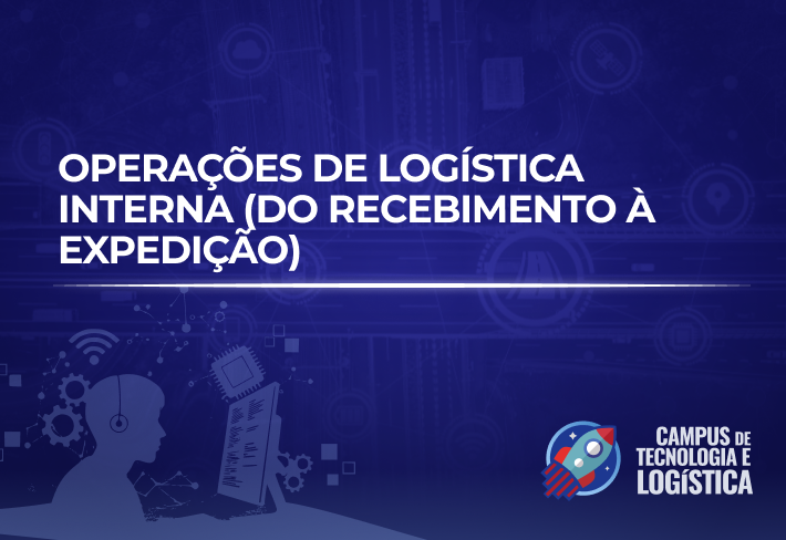 Imagem do curso  Operações de logística interna (Do recebimento à expedição)